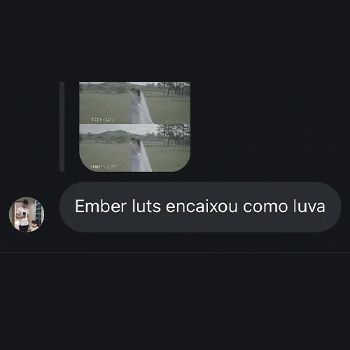 Cliente diz que o LUT Ember encaixou como uma luva.
